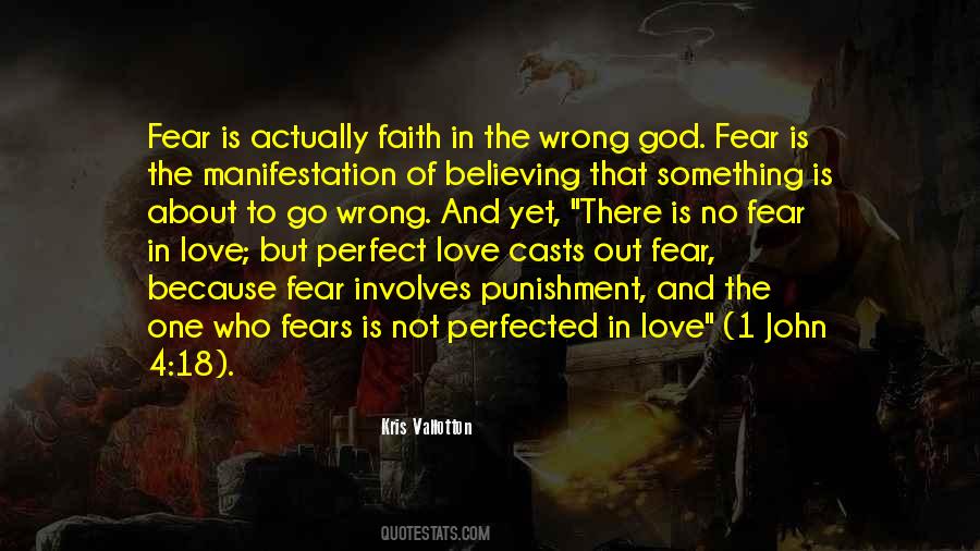 Quotes About Fear And Faith #687282