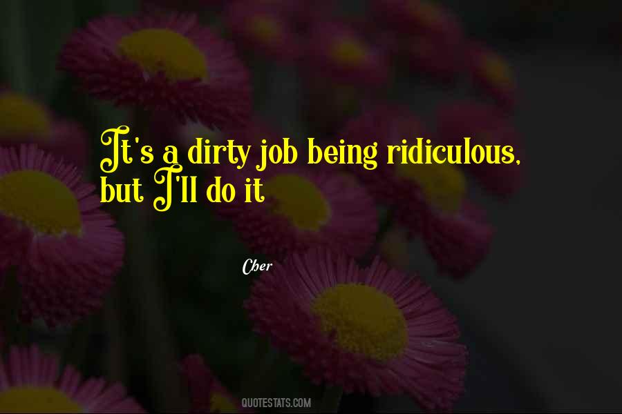 Quotes About Dirty Jobs #836315