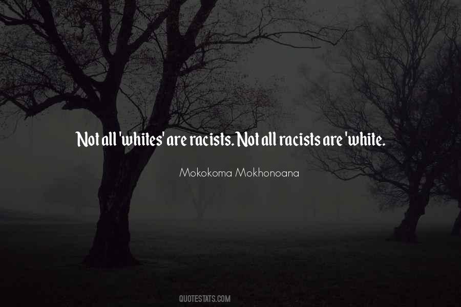 Quotes About Hatred And Racism #1542399