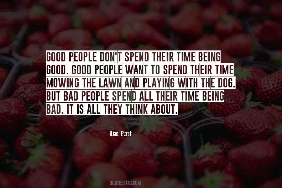 Quotes About Being Good And Bad #510