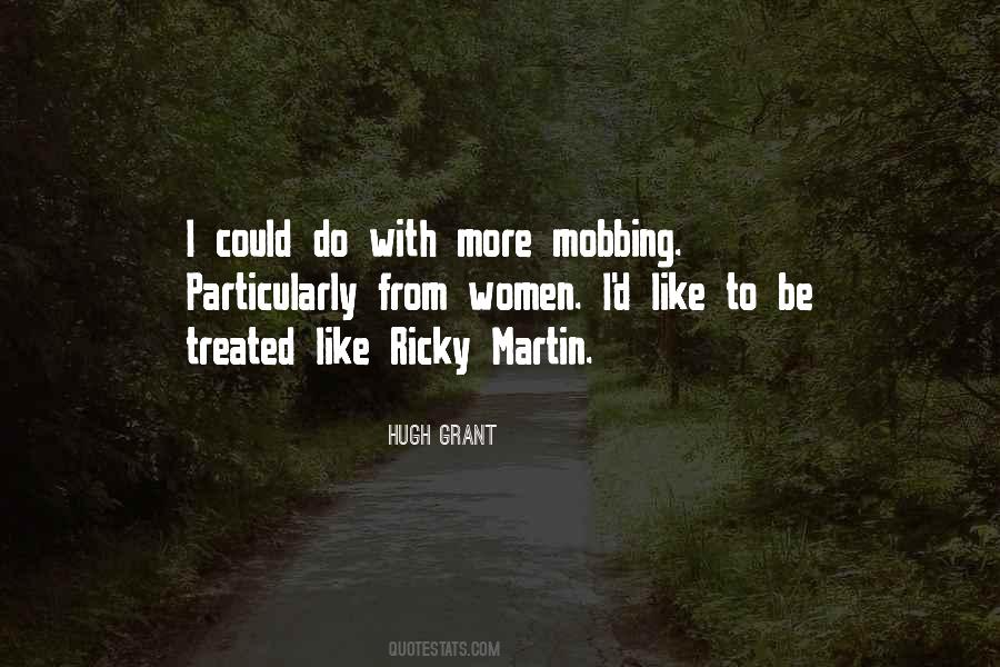 Quotes About Mobbing #1452188