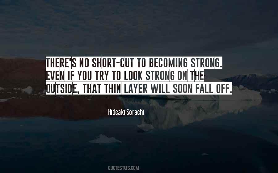 Quotes About Becoming Strong #1136137
