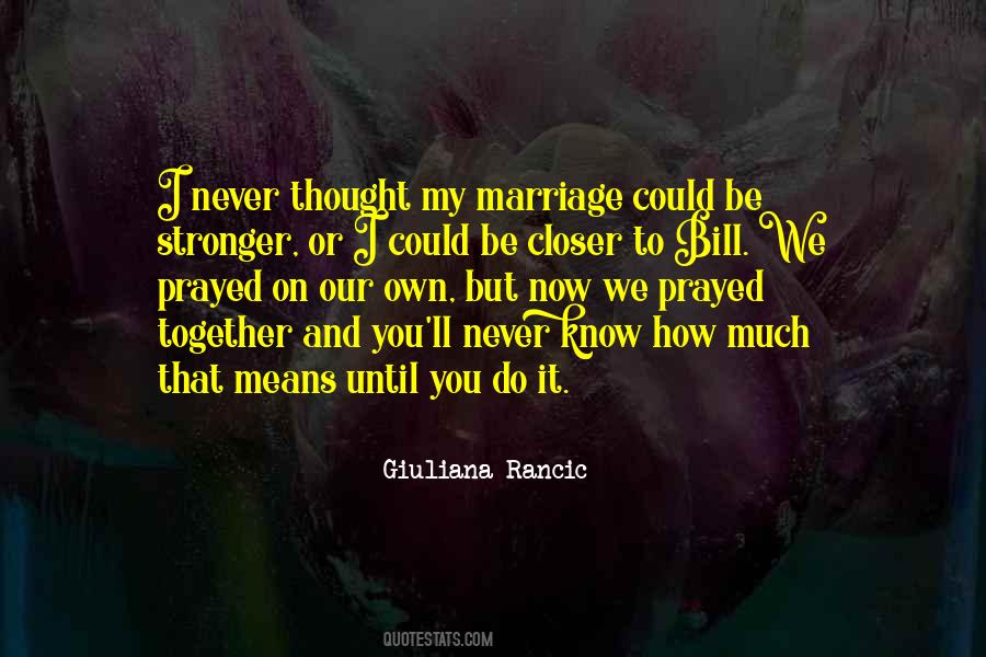 Quotes About Stronger Together #1308243