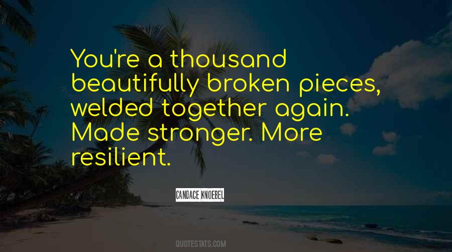 Quotes About Stronger Together #1552995
