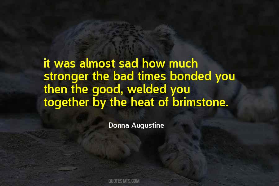Quotes About Stronger Together #172649