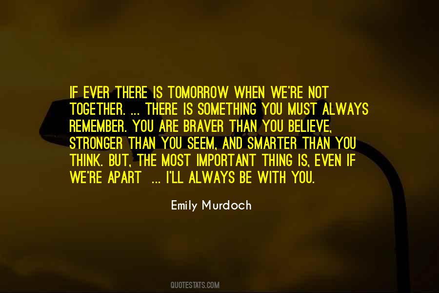 Quotes About Stronger Together #647363
