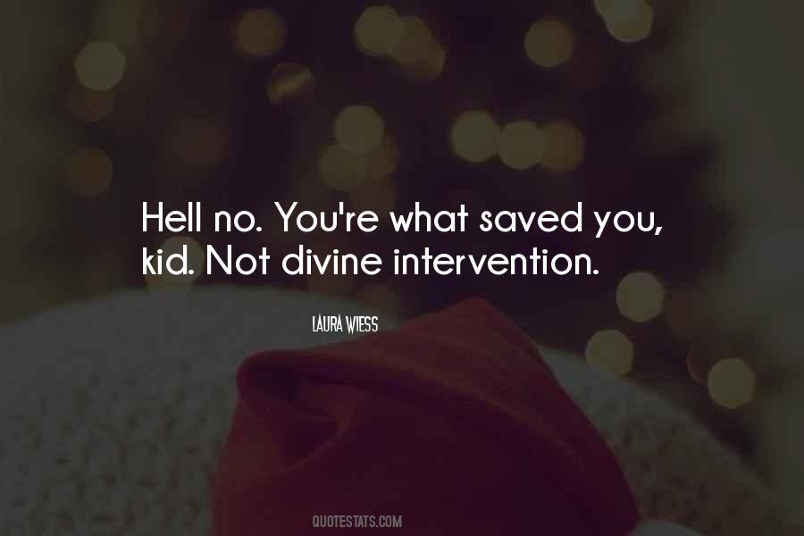 Quotes About Divine Intervention #801091