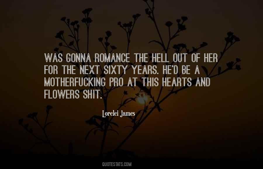 Quotes About Romance And Flowers #1122616