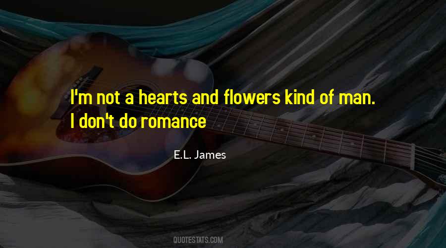 Quotes About Romance And Flowers #1510969