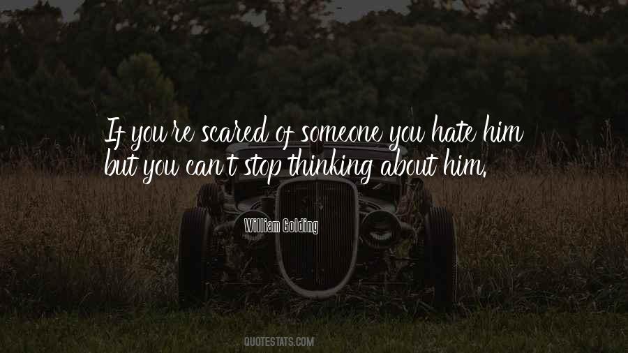 Quotes About Thinking About Him #1078665