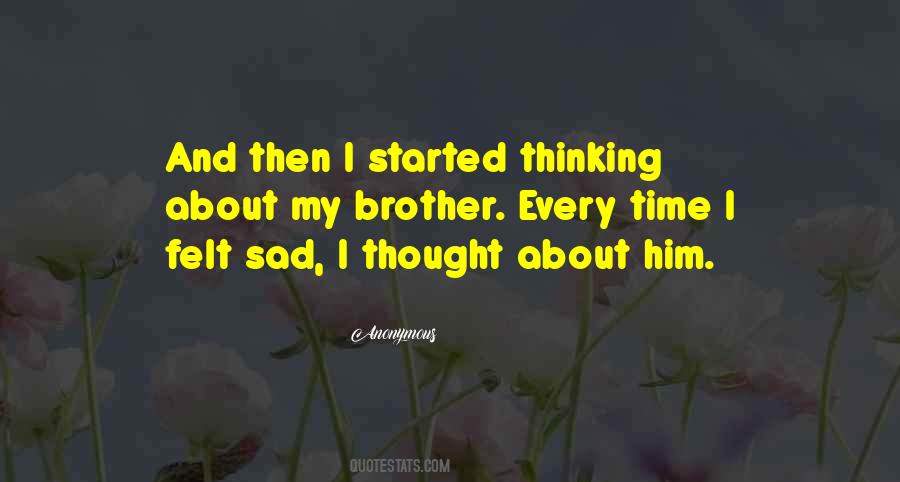 Quotes About Thinking About Him #531482