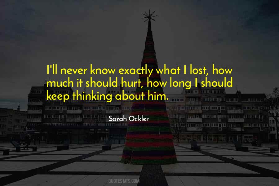 Quotes About Thinking About Him #568702