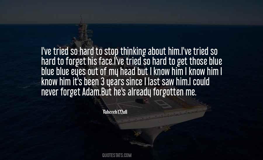 Quotes About Thinking About Him #995721
