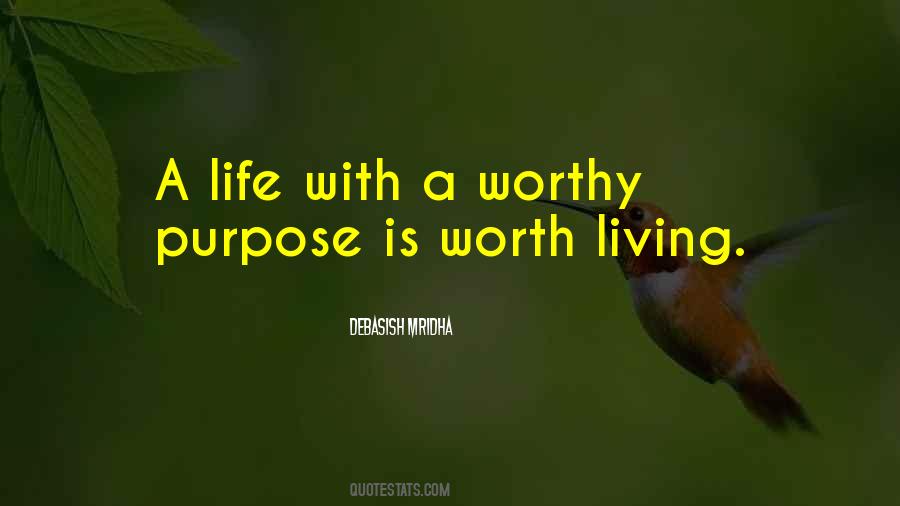 Quotes About Worthy Life #147418