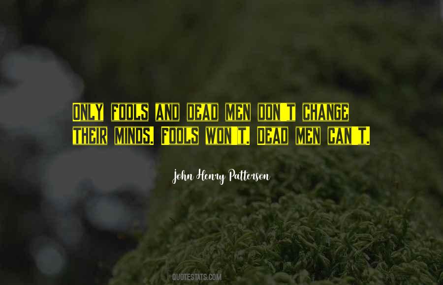 Dead Men Quotes #1399020