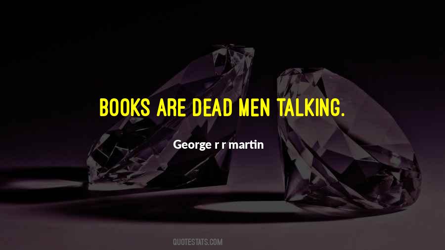 Dead Men Quotes #769244