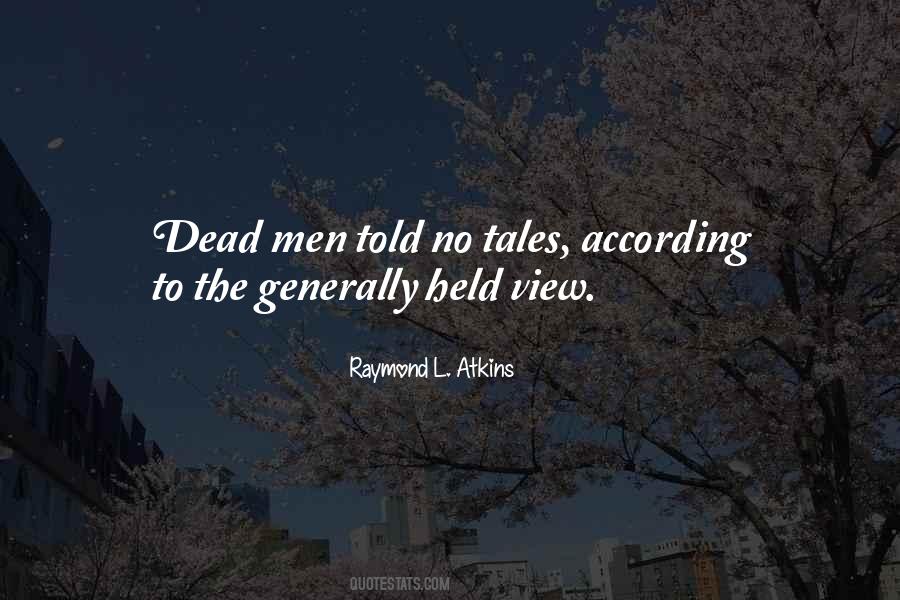 Dead Men Quotes #803515