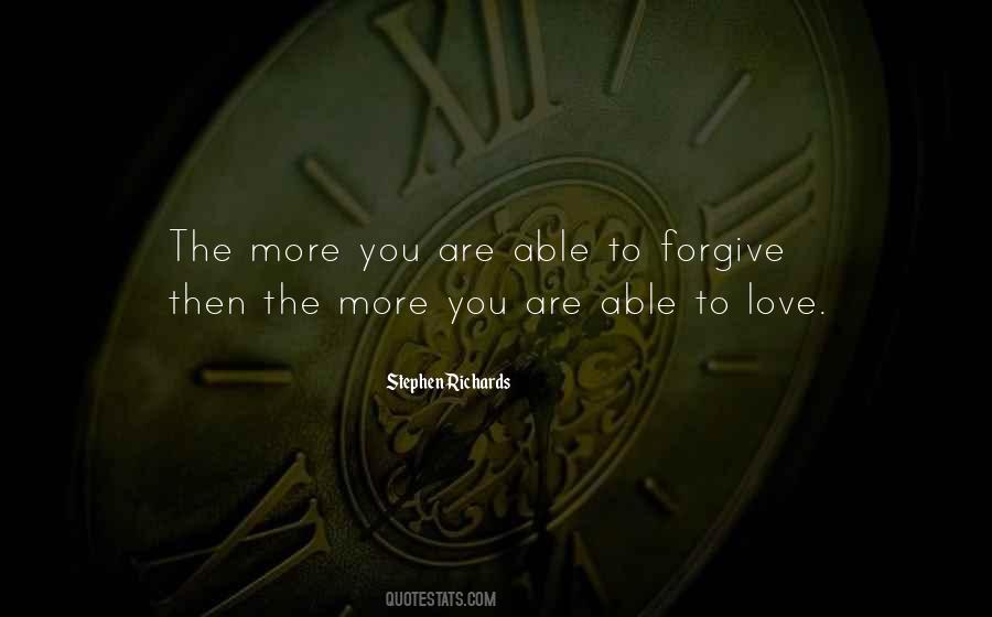 Able To Forgive Quotes #1464221