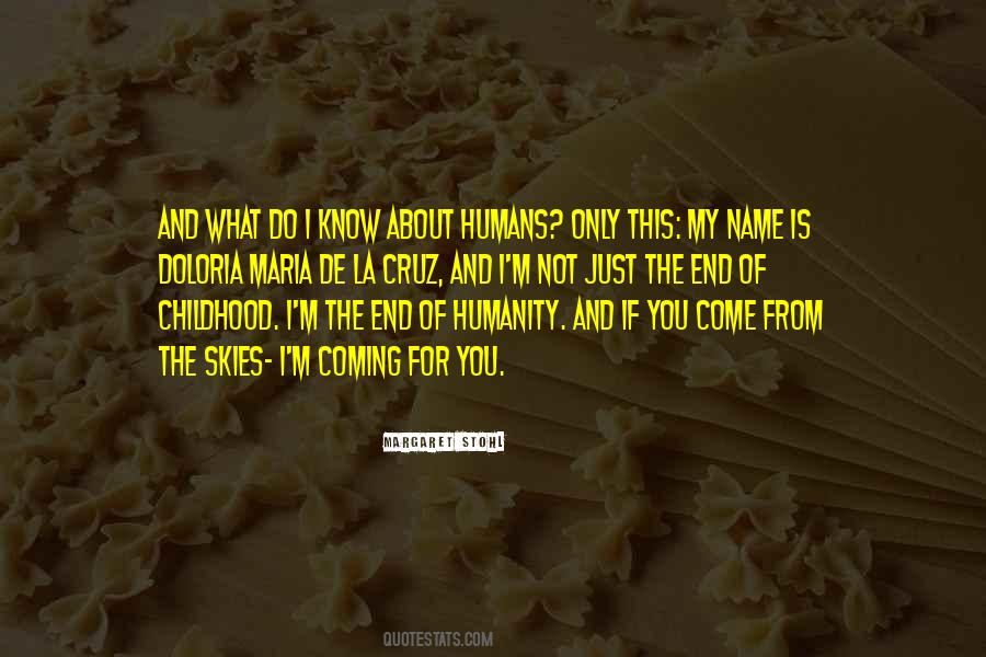 Humanity Humans Quotes #24114