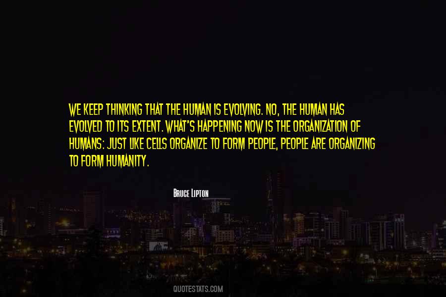 Humanity Humans Quotes #49814