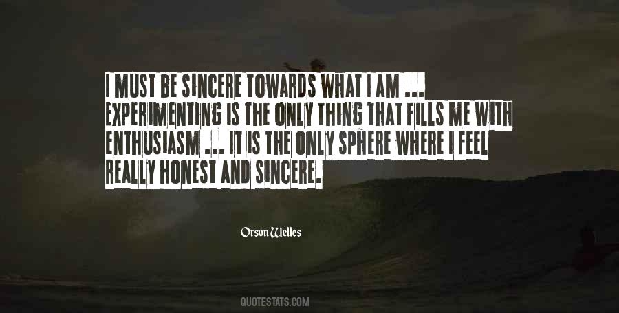 Be Sincere Quotes #692468