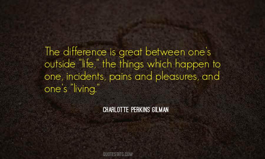 Pains And Pleasures Quotes #1013959