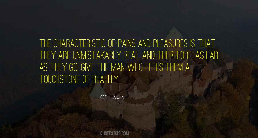 Pains And Pleasures Quotes #1534309