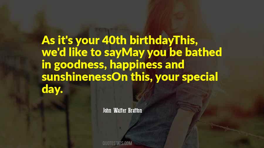 My 40th Birthday Quotes #45177