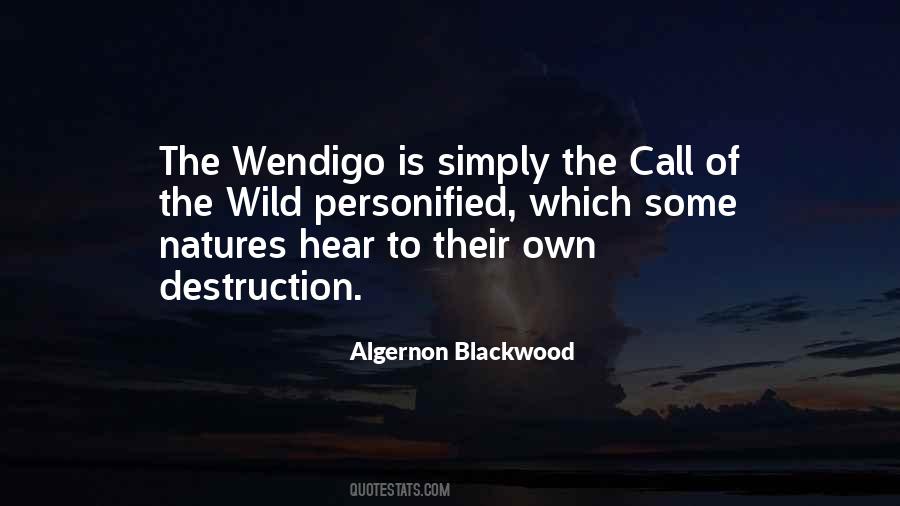 Quotes About Wendigo #1695040