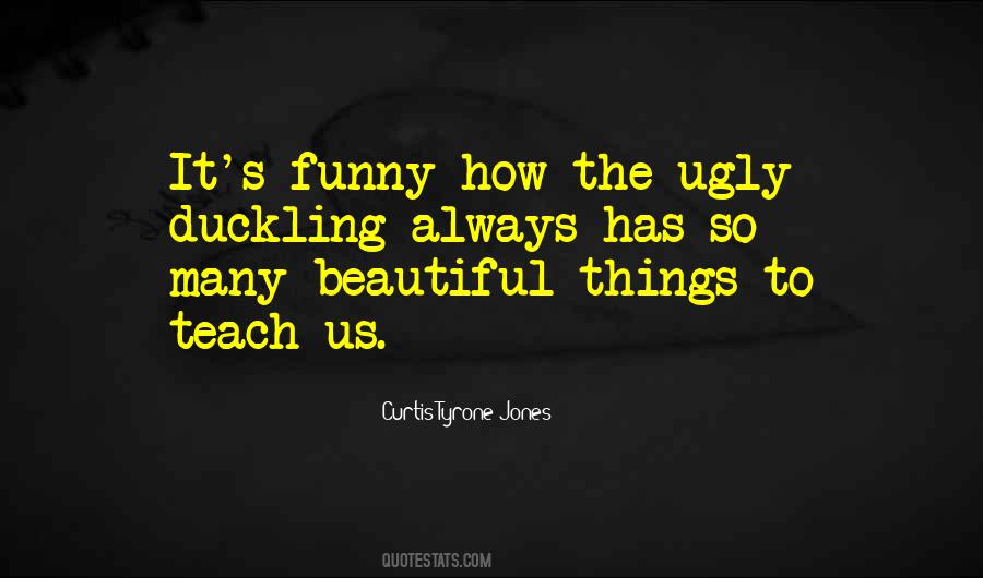 Quotes About Ugly Beauty #149455