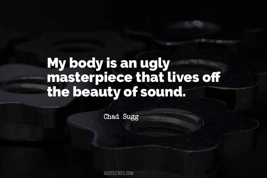 Quotes About Ugly Beauty #282916