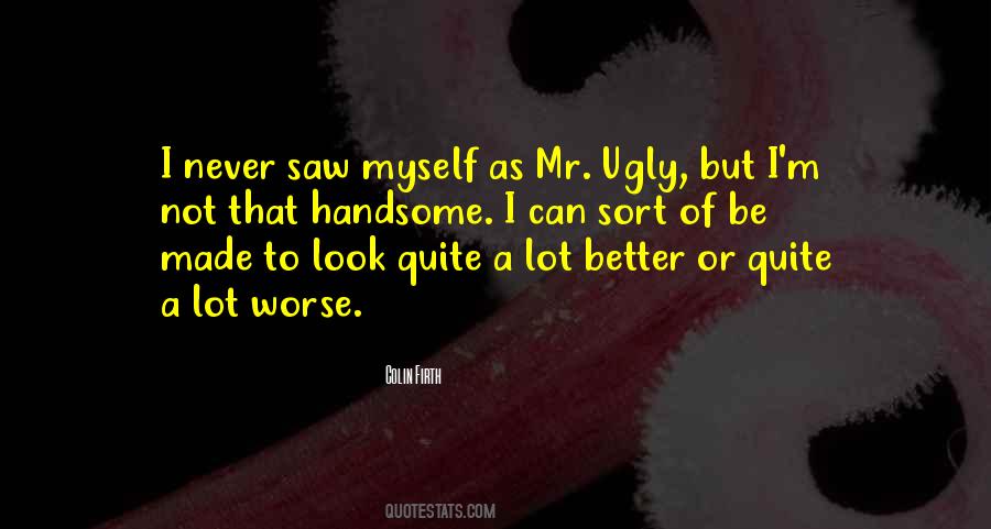 Quotes About Ugly Beauty #49435