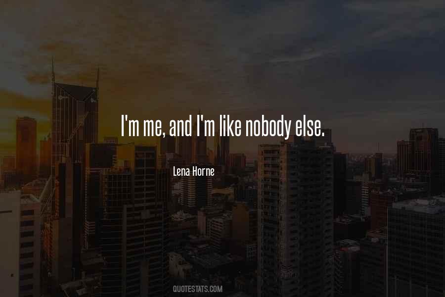 Quotes About I M Me #852318