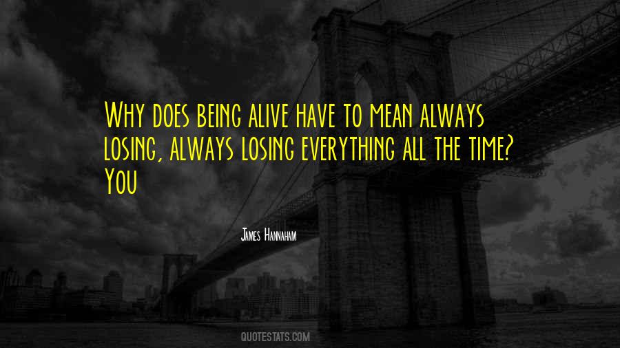 Quotes About Losing Everything #1070714