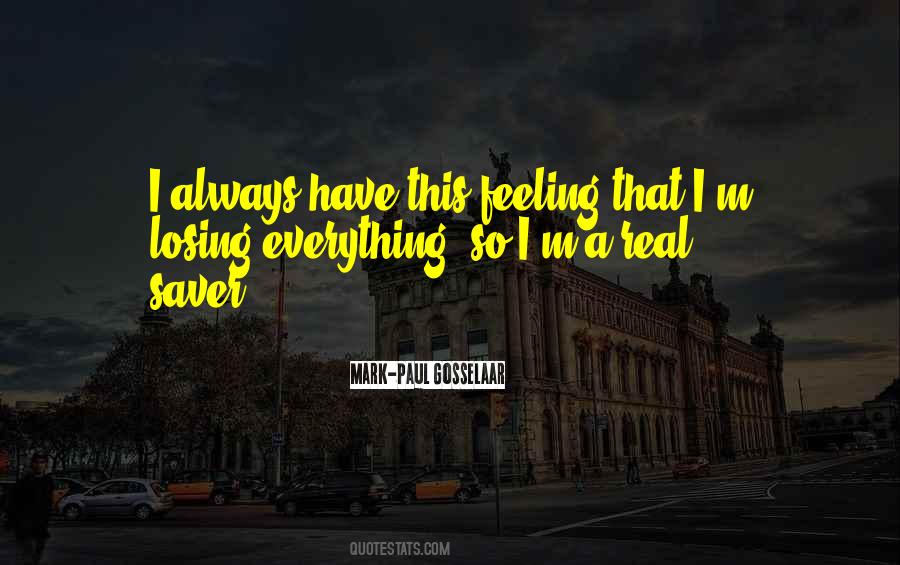 Quotes About Losing Everything #502822