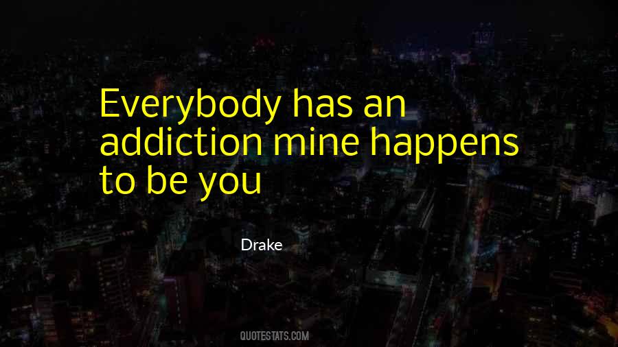 Quotes About Drake Love #1318821