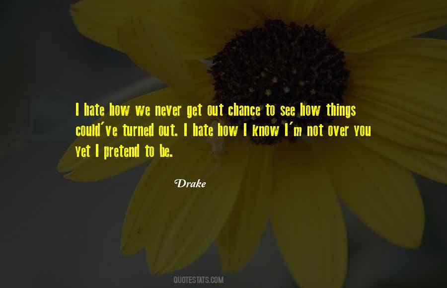 Quotes About Drake Love #1350951