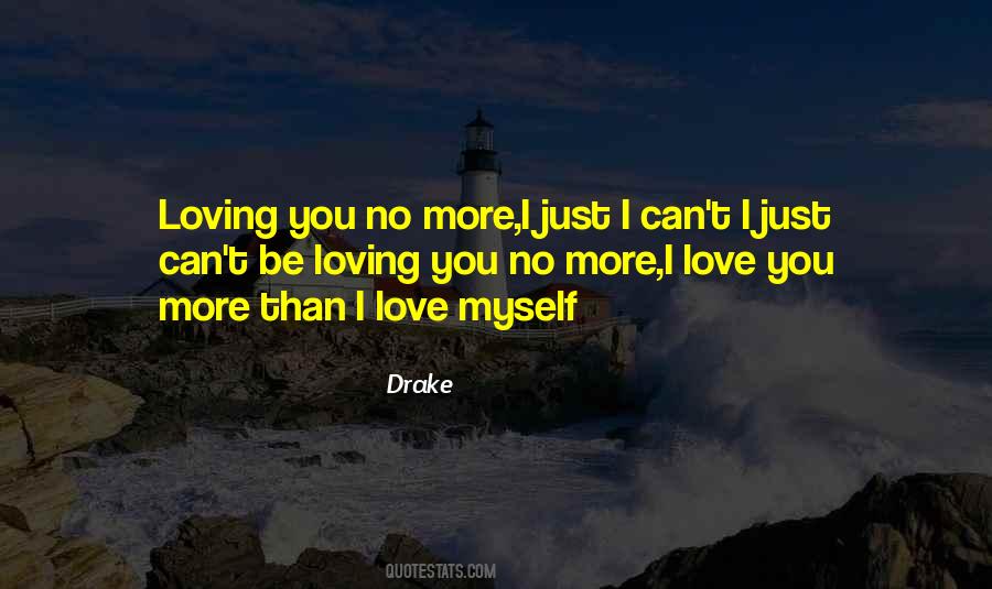 Quotes About Drake Love #1443219