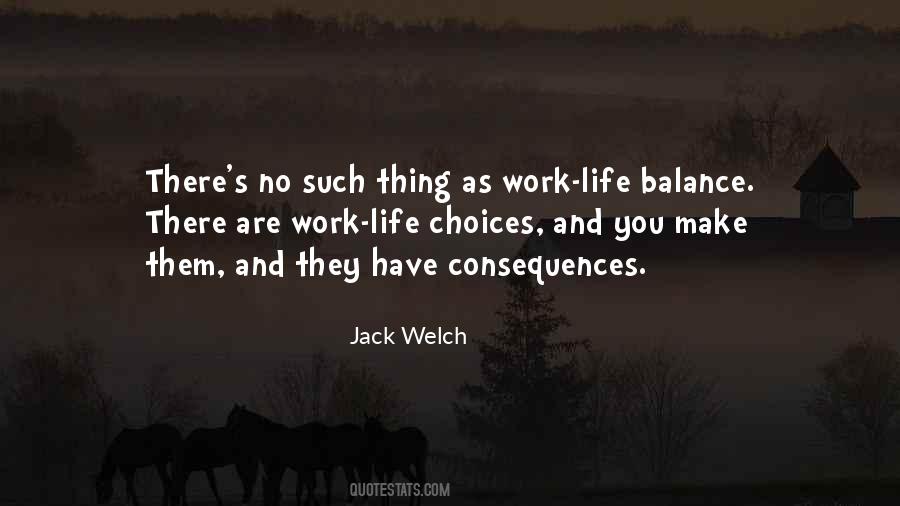 Quotes About Balance Work And Life #1421283