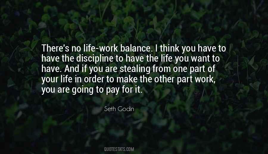 Quotes About Balance Work And Life #1750073