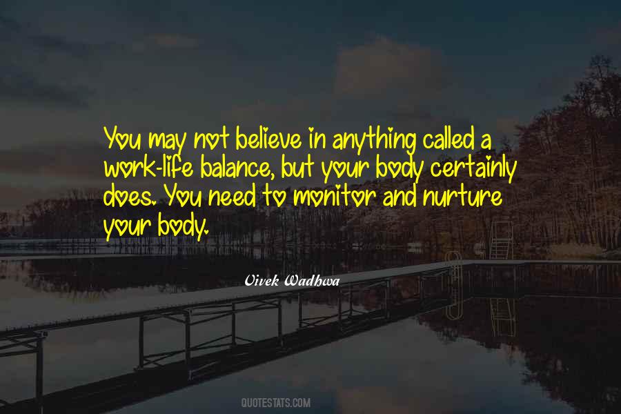 Quotes About Balance Work And Life #1755570