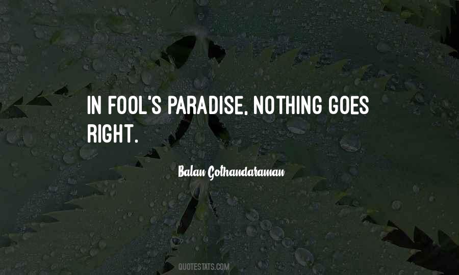 Quotes About Nothing Goes Right #48516