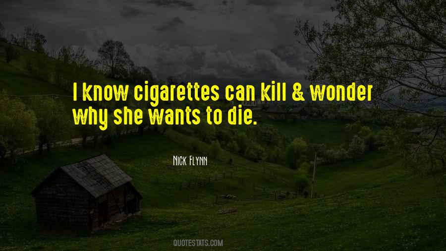 Quotes About Wants To Die #828917