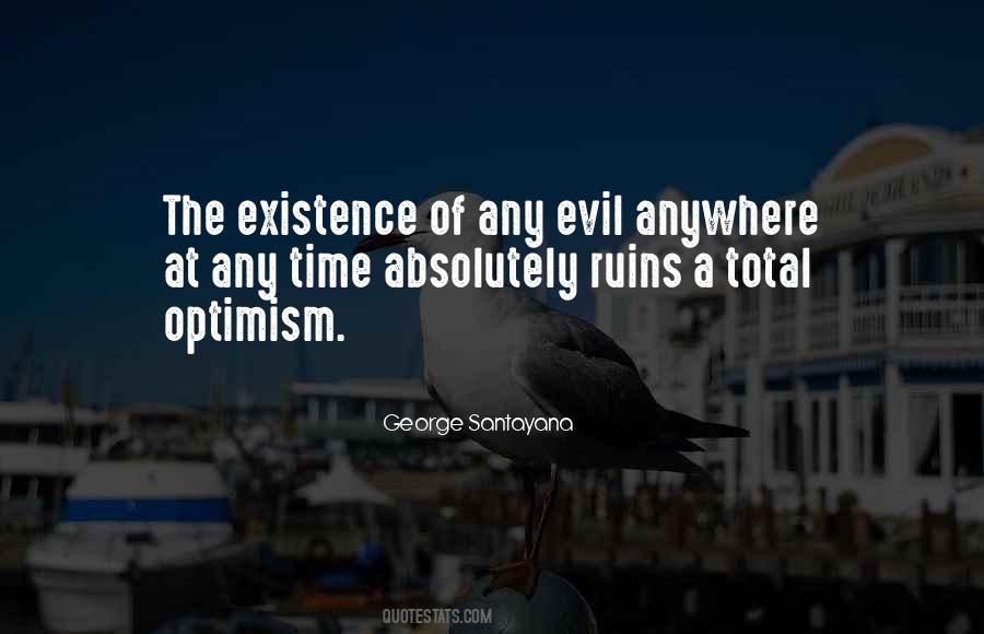 Quotes About Existence Of Evil #1054508