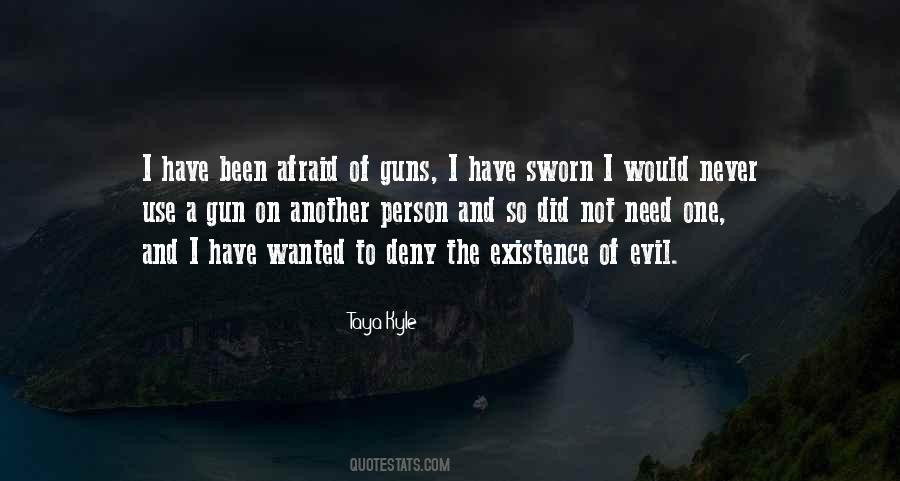 Quotes About Existence Of Evil #1623120