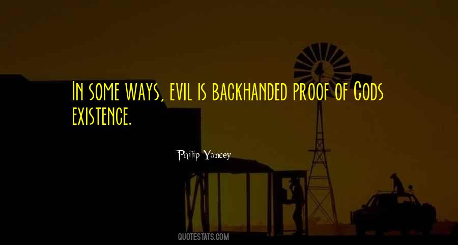 Quotes About Existence Of Evil #311563