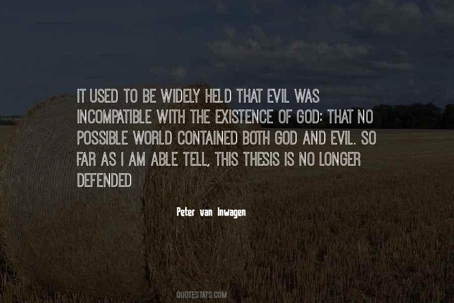 Quotes About Existence Of Evil #382582