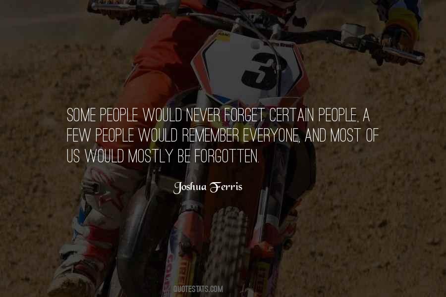 Some People Quotes #1763187