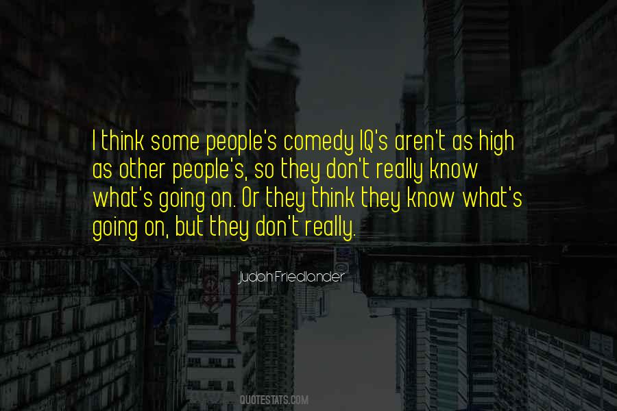 Some People Quotes #1770556