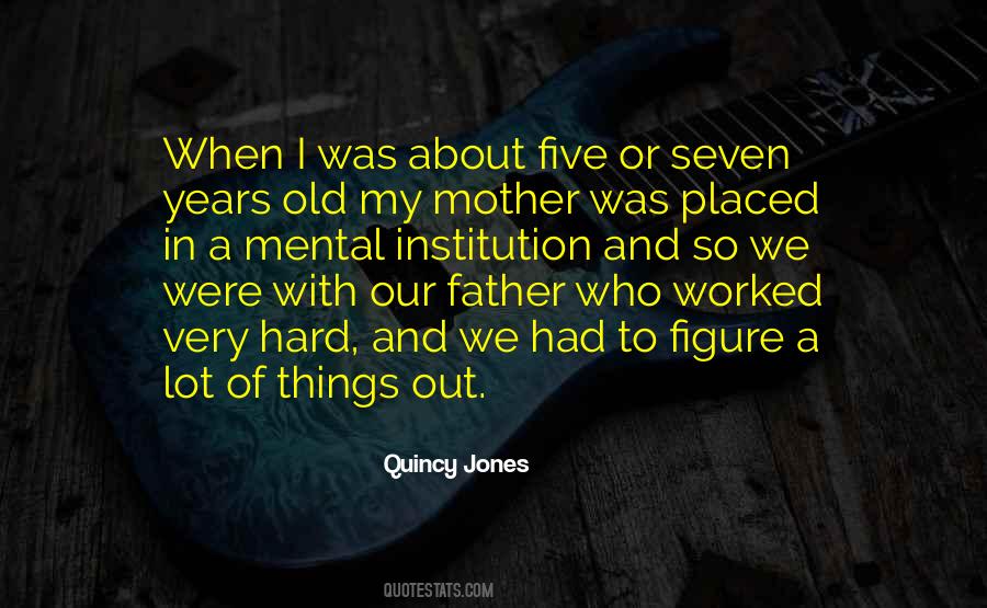 Quotes About Seven Years #225179 Quotes About Seven Years #225179